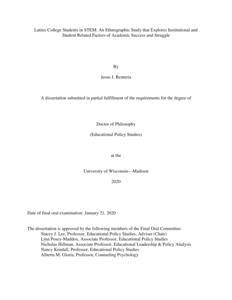 Latinx College Students in STEM: An Ethnographic Study that Explores Institutional and Student Related Factors of Academic Success and Struggle