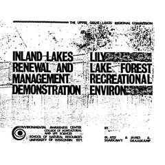 Inland lakes renewal and management demonstration project: Lily Lake Forest recreational environ