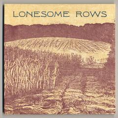 Lonesome rows