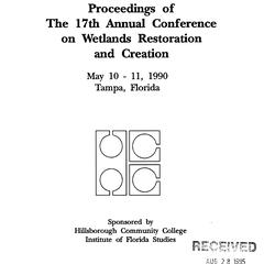 Proceedings of the seventeenth Annual Conference on Wetlands Restoration and Creation, May 10-11, 1990