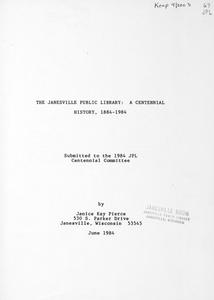 The Janesville Public Library : a centennial history, 1884-1984