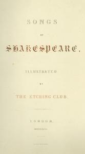 Songs of Shakespeare, illustrated by the Etching Club