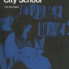 City school : first year report