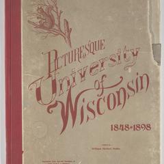 Picturesque University of Wisconsin, 1848-1898