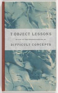 7 object lessons to aid in the understanding of difficult concepts