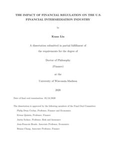 The Impact of Financial Regulation on the U.S. Financial Intermediation Industry