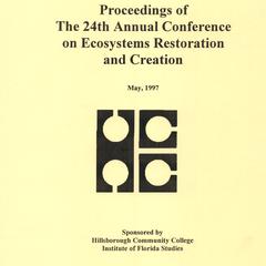 Proceedings of the twenty-fourth Annual Conference on Ecosystems Restoration and Creation, May 1997