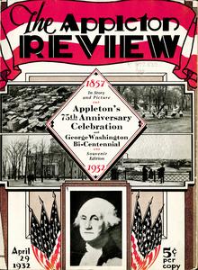The Appleton review. Appleton's 75th anniversary celebration and George Washington bicentennial, 1857-1932