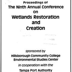 Proceedings of the ninth Annual Conference on Wetlands Restoration and Creation, May 17-18, 1982