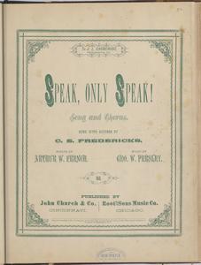 Speak, only speak
