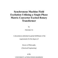Synchronous Machine Field Excitation Utilizing a Single-Phase Matrix Converter Excited Rotary Transformer