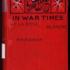 In war times at La Rose Blanche