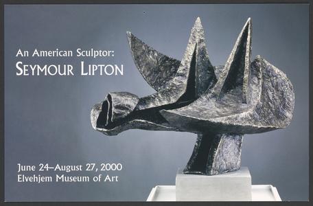 An American Sculptor : Seymour Lipton