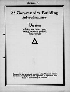 22 community building advertisements. Use them to bring your bank greater prestige, increased goodwill, more business