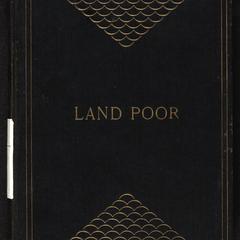 Land poor and six shorter stories
