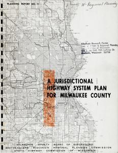 A jurisdictional highway system plan for Milwaukee County