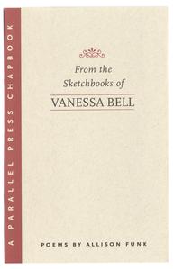 From the sketchbooks of Vanessa Bell : poems