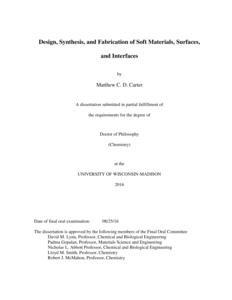 Design, Synthesis, and Fabrication of Soft Materials, Surfaces, and Interfaces