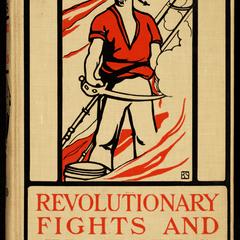 Revolutionary fights and fighters