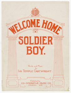 Welcome home soldier boy