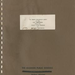 Ten month follow-up study of the 1967 graduates from the public high schools of Madison, Wisconsin
