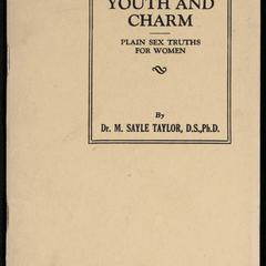 The secret of youth and charm : plain sex truths for women