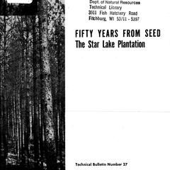 Fifty years from seed : the Star Lake plantation