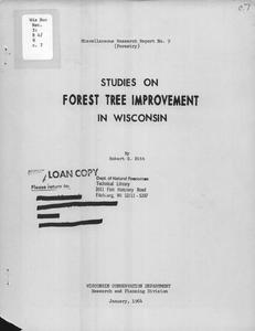 Studies on forest tree improvement in Wisconsin