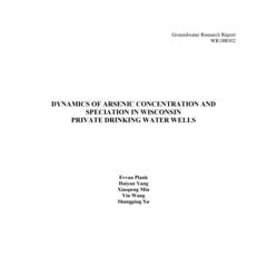 Dynamics of arsenic concentration and speciation in Wisconsin private drinking water wells