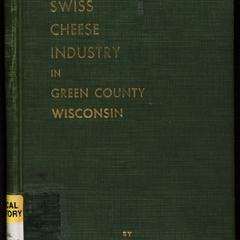 Swiss cheese industry in Green County Wisconsin