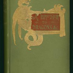 A brother to dragons, and other old-time tales