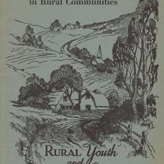 Conserving the best in rural communities : summary report of the fifth Wisconsin Country Life Conference