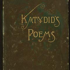Katydid's poems : with a letter by Jno. Aug. Williams