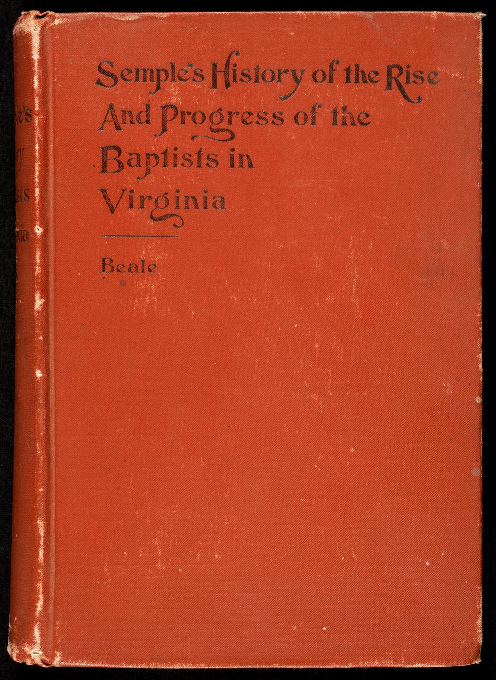 A history of the rise and progress of the Baptists in Virginia (1 of 3)