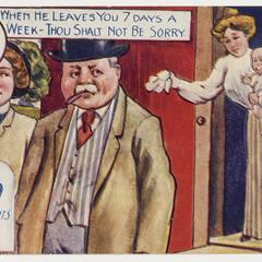 'When he leaves you 7 days a week' postcard