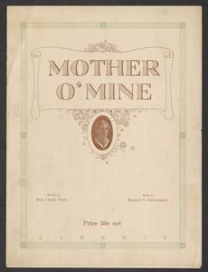 Mother o' mine