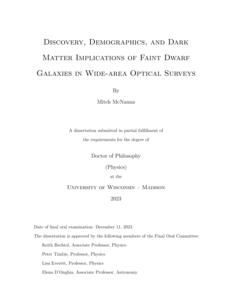 Discovery, Demographics, and Dark Matter Implications of Faint Dwarf Galaxies in Wide-area Optical Surveys