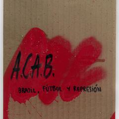 A.C.A.B.  : Brasil, fútbol y represión