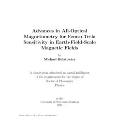 Advances in All-Optical Magnetometry for Femto-Tesla Sensitivity in Earth-Field-Scale Magnetic Fields