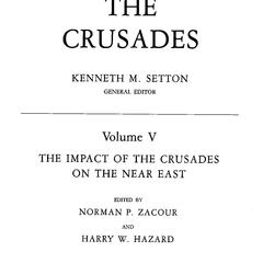 Volume V: The impact of the Crusades on the Near East