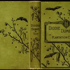 Diddie, Dumps, and Tot ; or, Plantation child-life