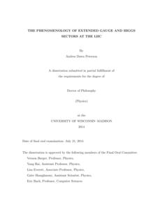 The Phenomenology of Extended Gauge and Higgs Sectors at the LHC