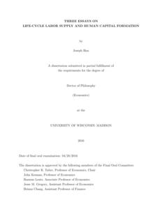 Three Essays in Life-Cycle Labor Supply and Human Capital Formation