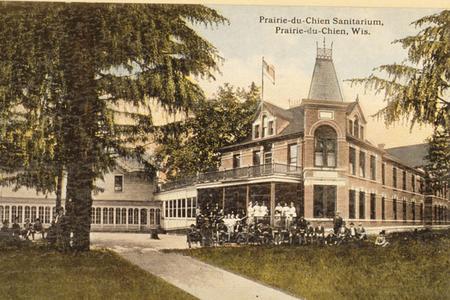 Prairie-du-Chien Sanitarium. Prairie-du-Chien, Wisconsin