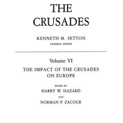 Volume VI: The impact of the Crusades on Europe