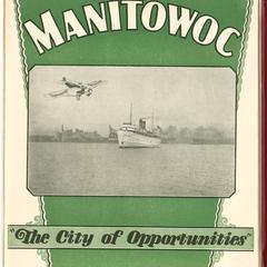 Manitowoc, "the city of opportunities"