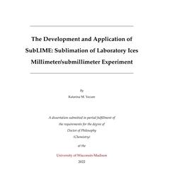 The Development and Application of SubLIME: Sublimation of Laboratory Ices Millimeter/submillimeter Experiment