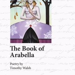 The book of Arabella : poetry