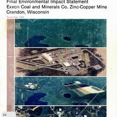 Final Environmental Impact Statement, Exxon Coal and Minerals Co. zinc-copper mine Crandon, Wisconsin