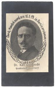 Dr. Karl Liebknecht. Durch Meuchelmord am 15.1.19 in Berlin erschossen
